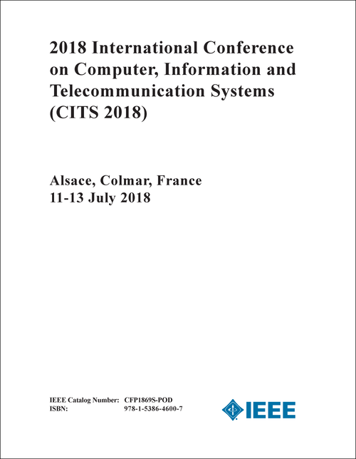 COMPUTER, INFORMATION AND TELECOMMUNICATION SYSTEMS. INTERNATIONAL CONFERENCE. 2018. (CITS 2018)