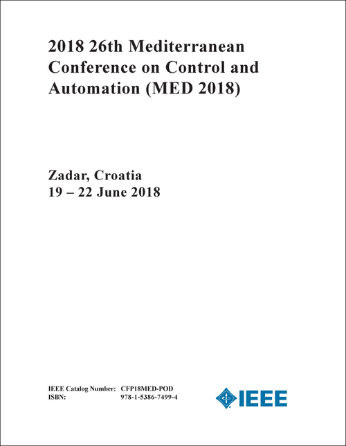 CONTROL AND AUTOMATION. MEDITERRANEAN CONFERENCE. 26TH 2018. (MED 2018)