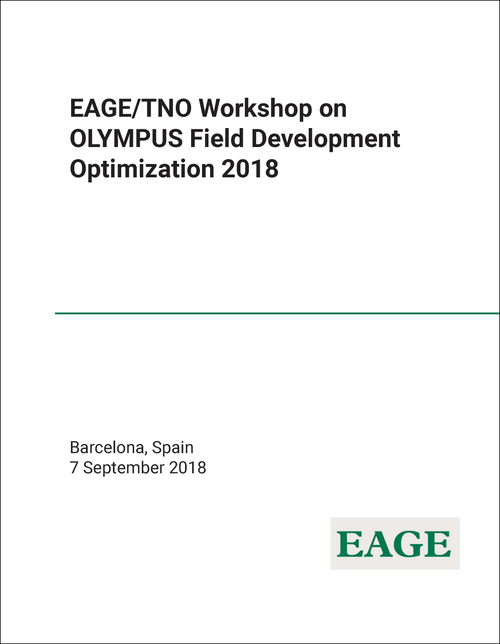 OLYMPUS FIELD DEVELOPMENT OPTIMIZATION. EAGE/TNO WORKSHOP. 2018.