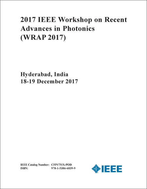 RECENT ADVANCES IN PHOTONICS. IEEE WORKSHOP. 2017. (WRAP 2017)