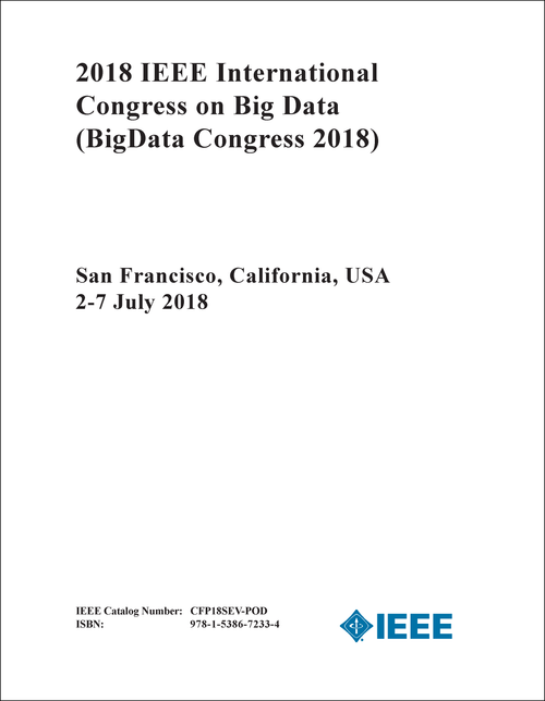 BIG DATA. IEEE INTERNATIONAL CONGRESS. 2018. (BigData Congress 2018)