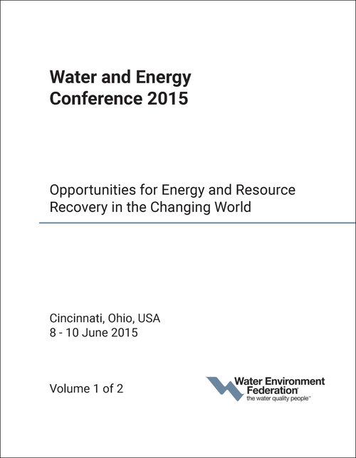 WATER AND ENERGY CONFERENCE. 2015. OPPORTUNITIES FOR ENERGY AND RESOURCE RECOVERY IN THE CHANGING WORLD