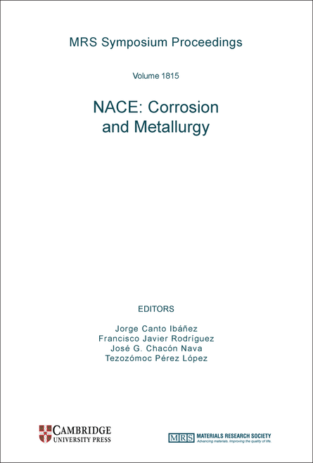 NACE: CORROSION AND METALLURGY. (SYMPOSIUM 6J AT XXIV INTERNATIONAL MATERIALS RESEARCH CONGRESS, IMRC 2015)