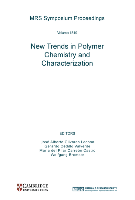 NEW TRENDS IN POLYMER CHEMISTRY AND CHARACTERIZATION. (SYMPOSIUM 4D AT XXIV INTERNATIONAL MATERIALS RESEARCH CONGRESS, IMRC 2015)
