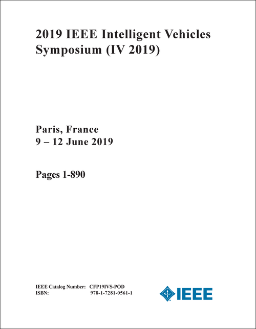 INTELLIGENT VEHICLES SYMPOSIUM. IEEE. 2019. (IV 2019) (3 VOLS)