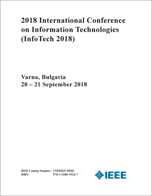 INFORMATION TECHNOLOGIES. INTERNATIONAL CONFERENCE. 2018. (InfoTech 2018)