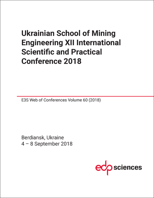 UKRAINIAN SCHOOL OF MINING ENGINEERING. INTERNATIONAL SCIENTIFIC AND PRACTICAL CONFERENCE. 12TH 2018.