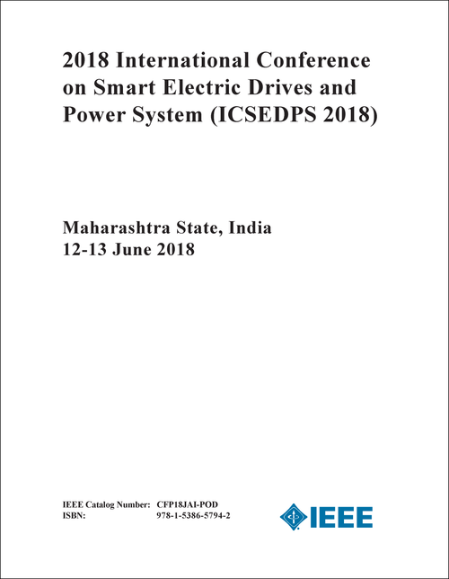 SMART ELECTRIC DRIVES AND POWER SYSTEM. INTERNATIONAL CONFERENCE. 2018. (ICSEDPS 2018)
