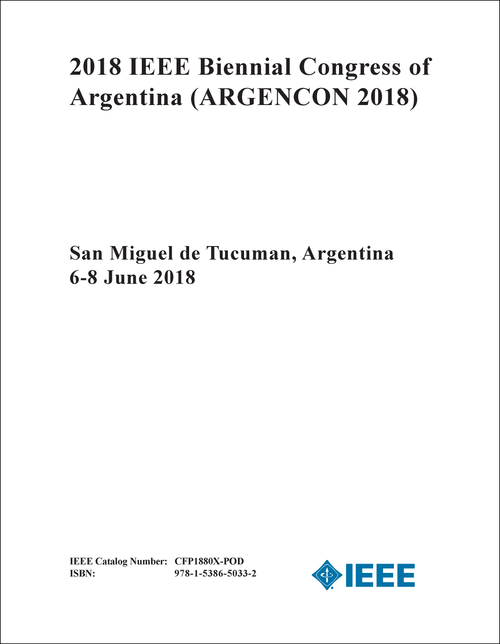 ARGENTINA. IEEE BIENNIAL CONGRESS. 2018. (ARGENCON 2018)