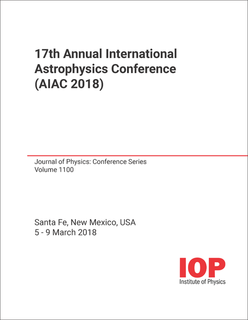 ASTROPHYSICS CONFERENCE. ANNUAL INTERNATIONAL. 17TH 2018. (AIAC 2018)
