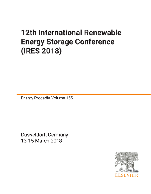 RENEWABLE ENERGY STORAGE CONFERENCE. INTERNATIONAL. 12TH 2018. (IRES 2018)