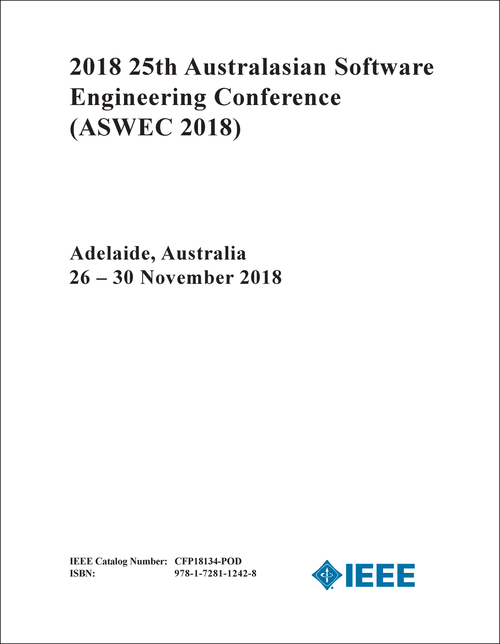 SOFTWARE ENGINEERING CONFERENCE. AUSTRALASIAN. 25TH 2018. (ASWEC 2018)