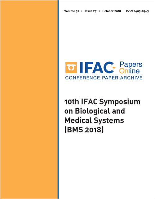 BIOLOGICAL AND MEDICAL SYSTEMS. IFAC SYMPOSIUM. 10TH 2018. (BMS 2018)