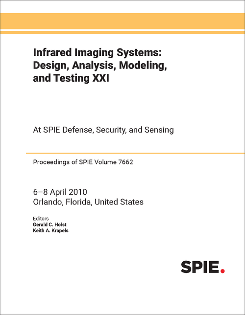 INFRARED IMAGING SYSTEMS: DESIGN, ANALYSIS, MODELING, AND TESTING XXI