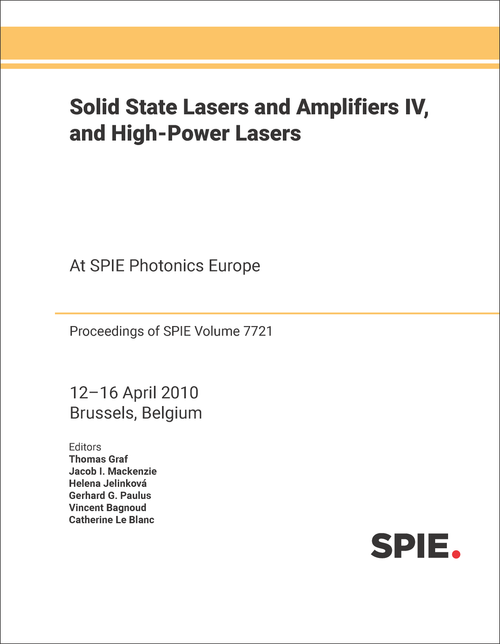 SOLID STATE LASERS AND AMPLIFIERS IV, AND HIGH-POWER LASERS