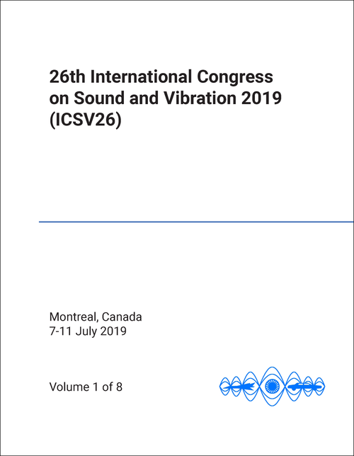 SOUND AND VIBRATION. INTERNATIONAL CONGRESS. 26TH 2019. (ICSV26) (8 VOLS)
