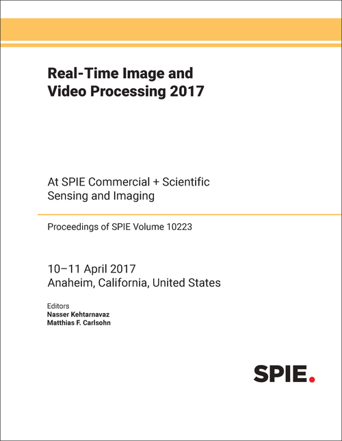 REAL-TIME IMAGE AND VIDEO PROCESSING 2017
