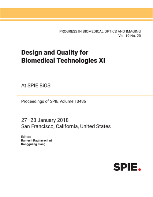 DESIGN AND QUALITY FOR BIOMEDICAL TECHNOLOGIES XI