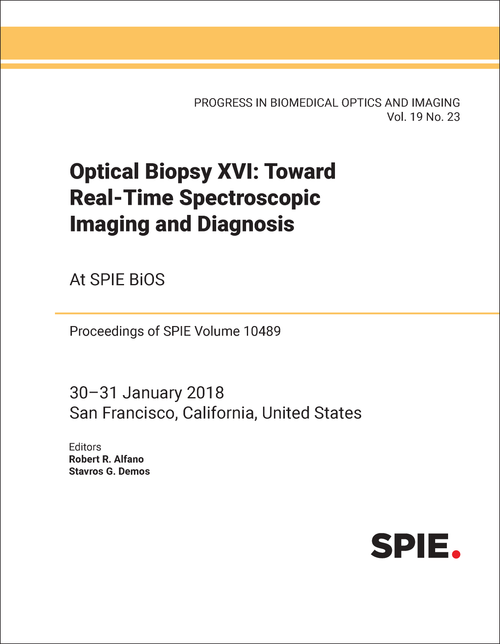 OPTICAL BIOPSY XVI: TOWARD REAL-TIME SPECTROSCOPIC IMAGING AND DIAGNOSIS