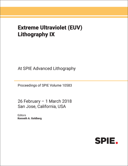 EXTREME ULTRAVIOLET (EUV) LITHOGRAPHY IX
