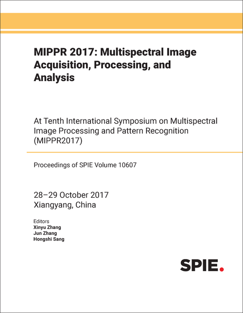 MIPPR 2017: MULTISPECTRAL IMAGE ACQUISITION, PROCESSING, AND ANALYSIS