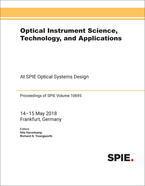 OPTICAL INSTRUMENT SCIENCE, TECHNOLOGY, AND APPLICATIONS