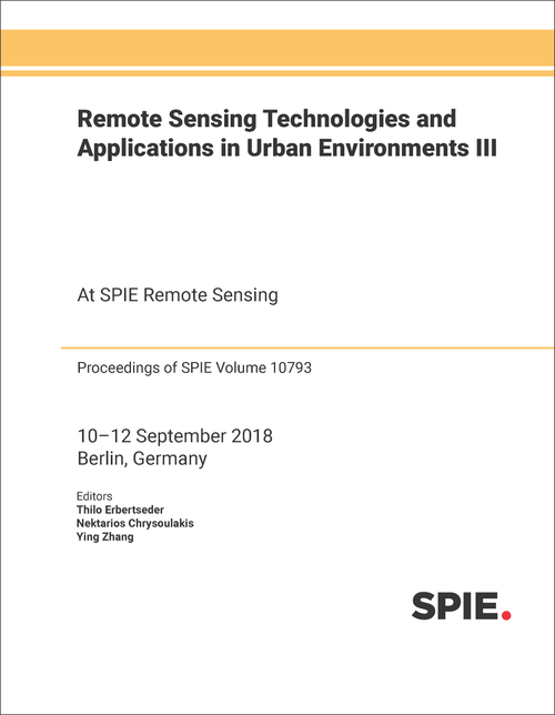 REMOTE SENSING TECHNOLOGIES AND APPLICATIONS IN URBAN ENVIRONMENTS III