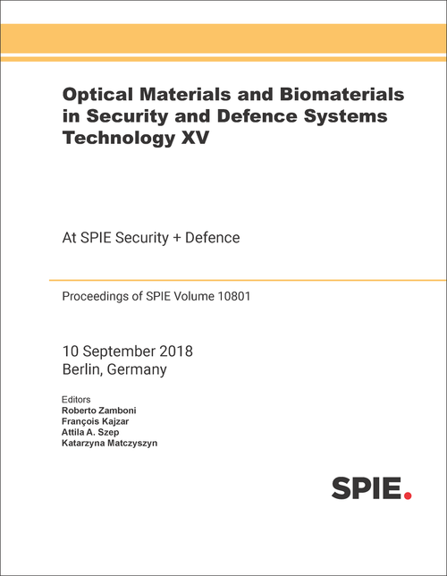 OPTICAL MATERIALS AND BIOMATERIALS IN SECURITY AND DEFENCE SYSTEMS TECHNOLOGY XV