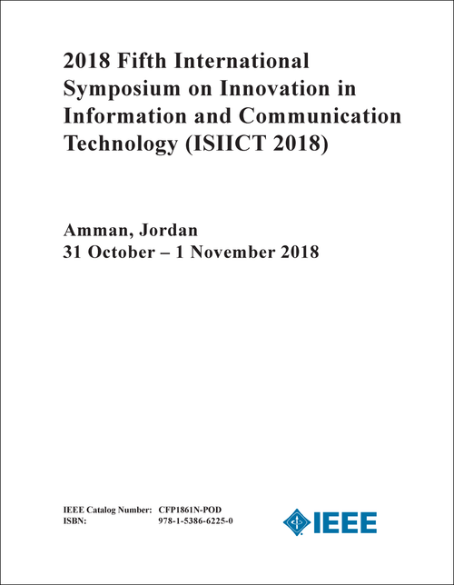 INNOVATION IN INFORMATION AND COMMUNICATION TECHNOLOGY. INTERNATIONAL SYMPOSIUM. 5TH 2018. (ISIICT 2018)