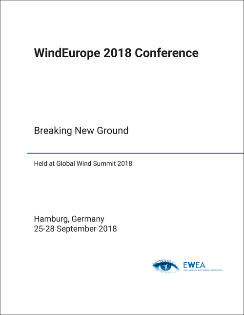 WINDEUROPE CONFERENCE. 2018. BREAKING NEW GROUND   (HELD AT GLOBAL WIND SUMMIT 2018)