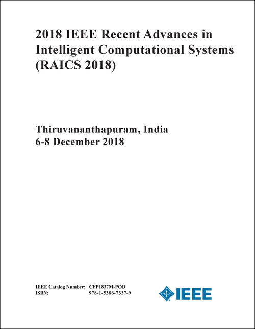 RECENT ADVANCES IN INTELLIGENT COMPUTATIONAL SYSTEMS. IEEE. 2018. (RAICS 2018)