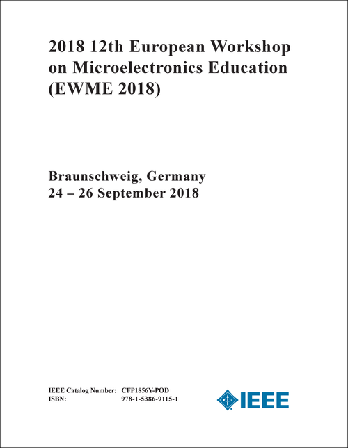 MICROELECTRONICS EDUCATION. EUROPEAN WORKSHOP. 12TH 2018. (EWME 2018)