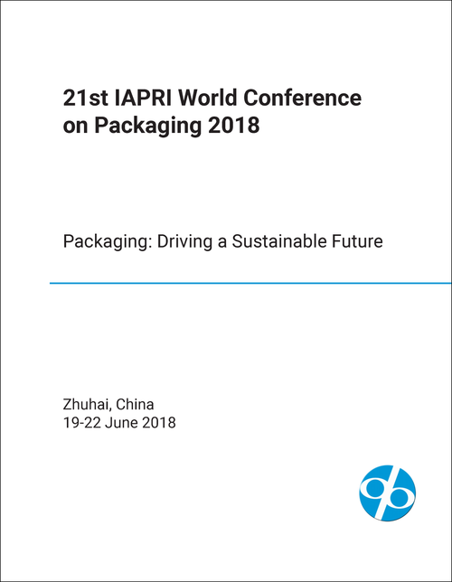 PACKAGING. IAPRI WORLD CONFERENCE. 21ST 2018. PACKAGING: DRIVING A SUSTAINABLE FUTURE