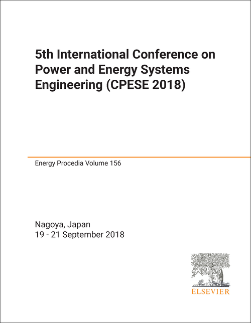 POWER AND ENERGY SYSTEMS ENGINEERING. INTERNATIONAL CONFERENCE. 5TH 2018. (CPESE 2018)