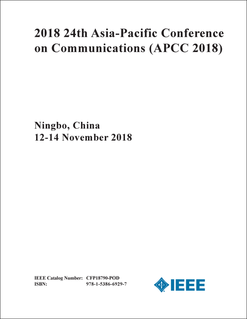 COMMUNICATIONS. ASIA-PACIFIC CONFERENCE. 24TH 2018. (APCC 2018)