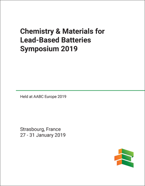 CHEMISTRY AND MATERIALS FOR LEAD-BASED BATTERIES SYMPOSIUM. 2019. (HELD AT AABC EUROPE 2019)