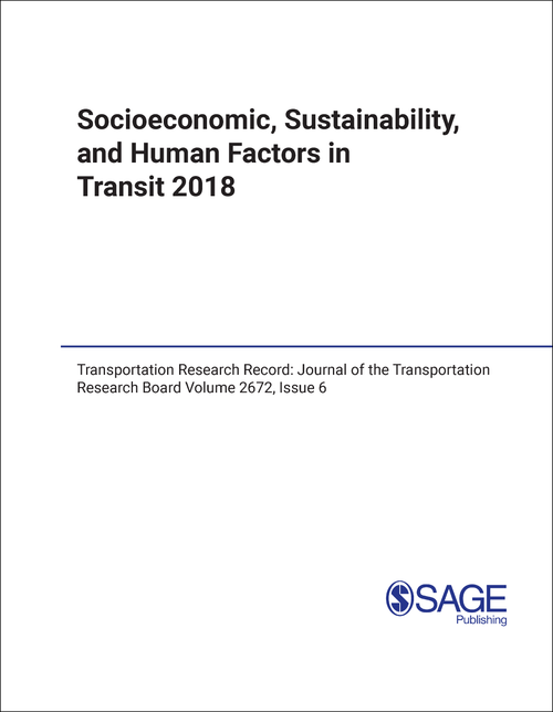 SOCIOECONOMIC, SUSTAINABILITY, AND HUMAN FACTORS IN TRANSIT. 2018.