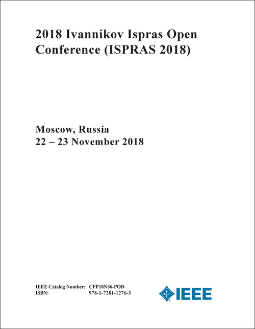 IVANNIKOV ISPRAS OPEN CONFERENCE. 2018. (ISPRAS 2018)
