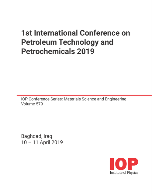 PETROLEUM TECHNOLOGY AND PETROCHEMICALS. INTERNATIONAL CONFERENCE. 1ST 2019.