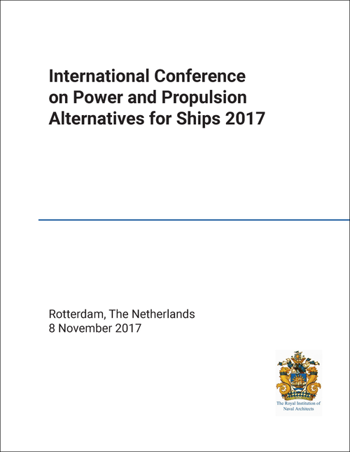 POWER AND PROPULSION ALTERNATIVES FOR SHIPS. INTERNATIONAL CONFERENCE. 2017.