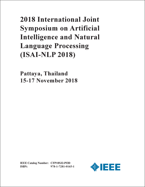ARTIFICIAL INTELLIGENCE AND NATURAL LANGUAGE PROCESSING. INTERNATIONAL JOINT SYMPOSIUM. 2018. (ISAI-NLP 2018)