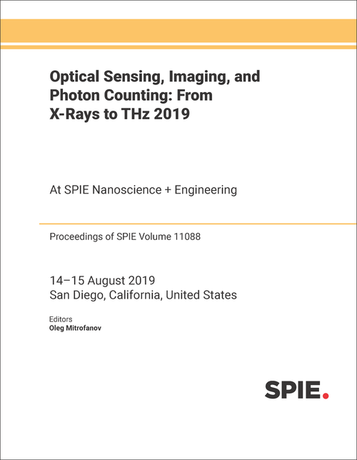 OPTICAL SENSING, IMAGING, AND PHOTON COUNTING: FROM X-RAYS TO THZ 2019