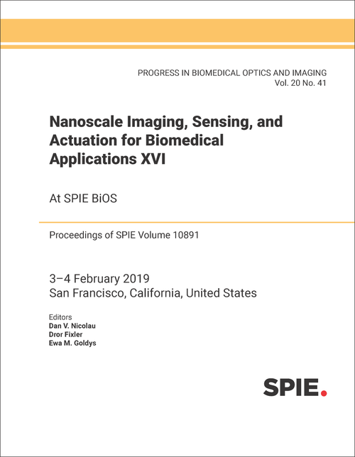 NANOSCALE IMAGING, SENSING, AND ACTUATION FOR BIOMEDICAL APPLICATIONS XVI