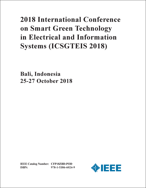 SMART GREEN TECHNOLOGY IN ELECTRICAL AND INFORMATION SYSTEMS. INTERNATIONAL CONFERENCE. 2018. (ICSGTEIS 2018)