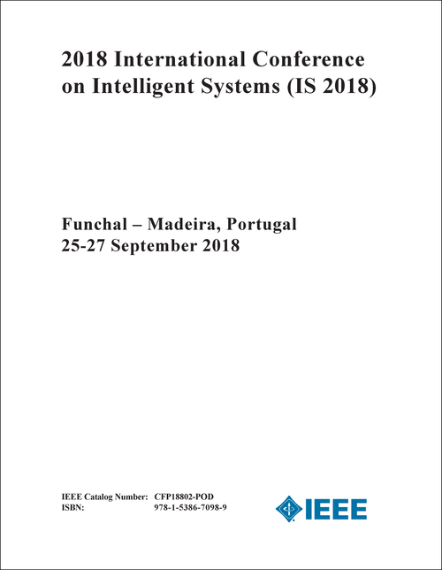 INTELLIGENT SYSTEMS. INTERNATIONAL CONFERENCE. 2018. (IS 2018)