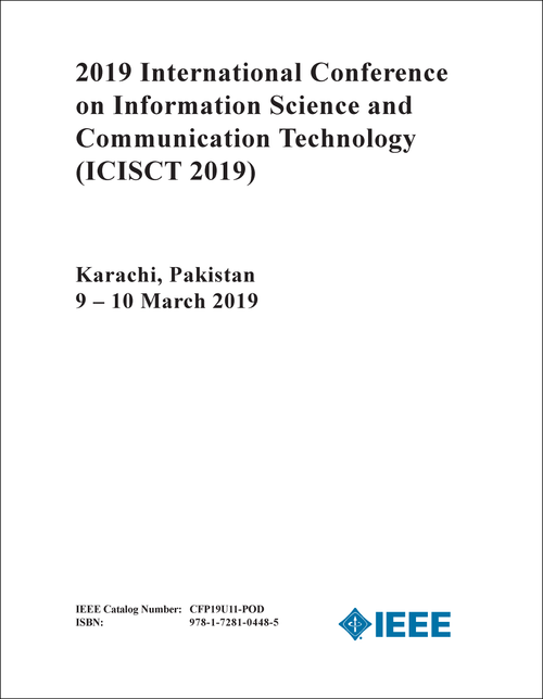 INFORMATION SCIENCE AND COMMUNICATION TECHNOLOGY. INTERNATIONAL CONFERENCE. 2019. (ICISCT 2019)