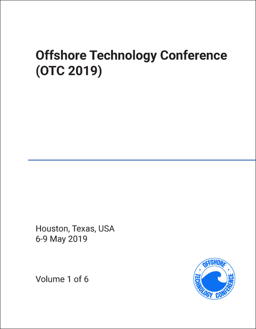 OFFSHORE TECHNOLOGY CONFERENCE. 2019. (OTC 2019) (6 VOLS)