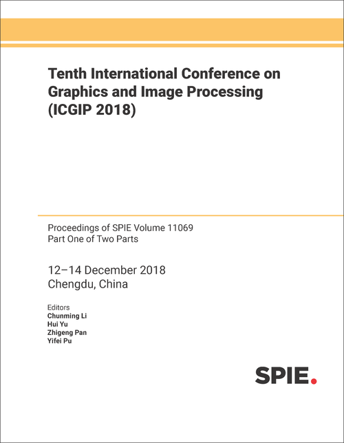TENTH INTERNATIONAL CONFERENCE ON GRAPHICS AND IMAGE PROCESSING (ICGIP 2018) (2 PARTS)
