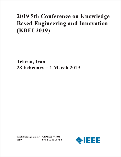 KNOWLEDGE BASED ENGINEERING AND INNOVATION. CONFERENCE. 5TH 2019. (KBEI 2019)