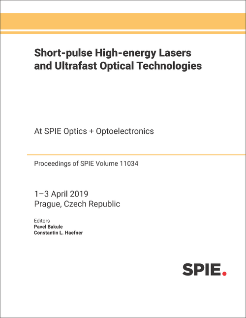 SHORT-PULSE HIGH-ENERGY LASERS AND ULTRAFAST OPTICAL TECHNOLOGIES